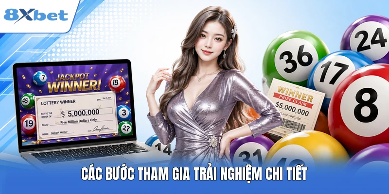 Các bước tham gia trải nghiệm chi tiết